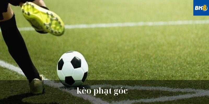 Chiến Thuật Cá Cược Kèo Phạt Góc Hiệu Quả Tại BK8